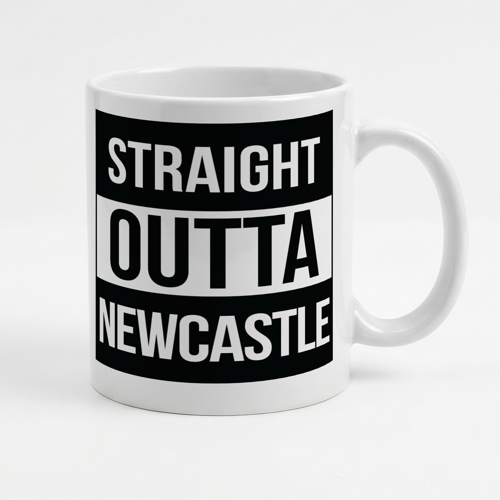 STRAIGHT OUTTA NEWCASTLE - Mug - Funny Gift Present for Someone from Newcastle