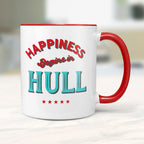 HAPPINESS BEGINS IN HULL - Coffee Mug - Funny Gift Present for Someone from Hull