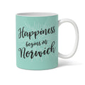 HAPPINESS BEGINS IN NORWICH - Coffee Mug - Funny Gift Present for Someone from Norwich