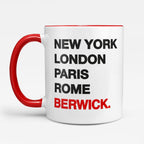 BERWICK New York London Rome Paris - Mug - Funny Gift Present for Someone from Berwick-upon-Tweed