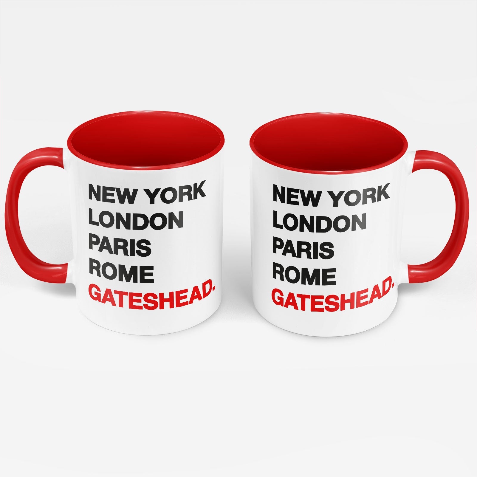 GATESHEAD New York London Rome Paris - Mug - Funny Gift Present for Someone from Gateshead