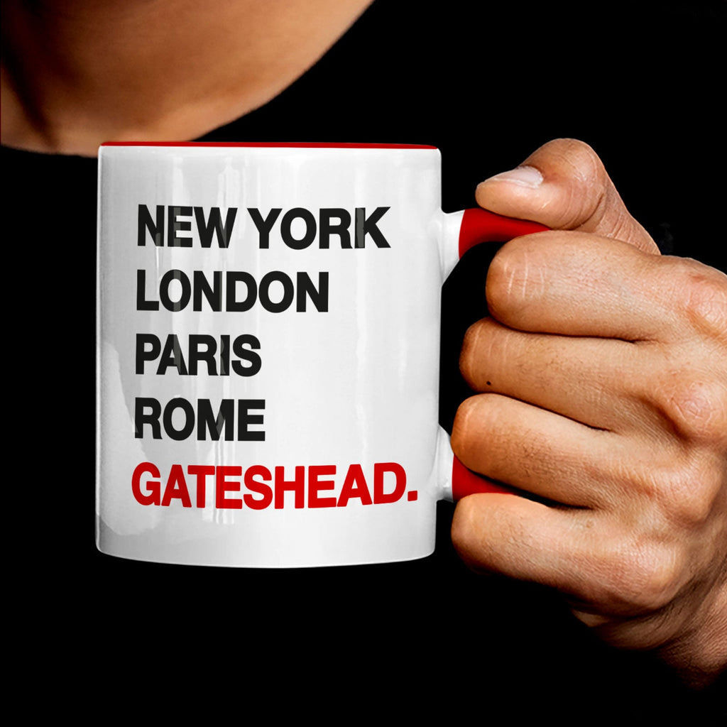 GATESHEAD New York London Rome Paris - Mug - Funny Gift Present for Someone from Gateshead