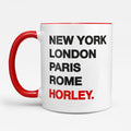 HORLEY New York London Rome Paris - Mug - Funny Gift Present for Someone from Horley